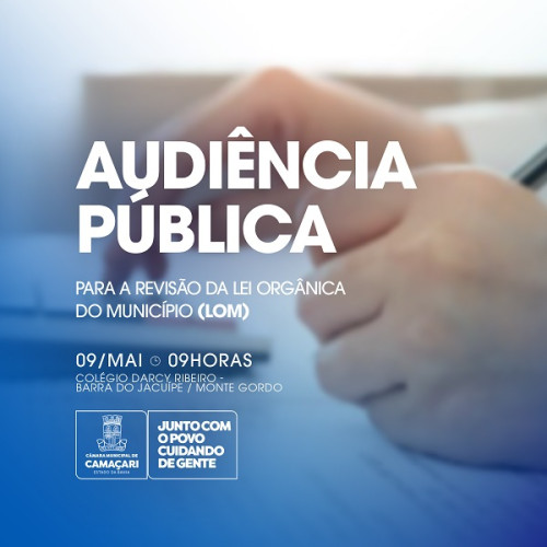 Última audiência pública sobre revisão da Lei Orgânica acontece nesta quinta-feira (09), em Barra do Jacuípe
